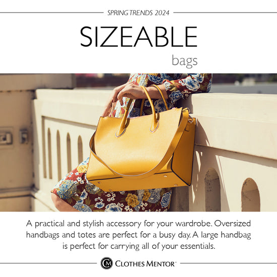 spring trends sizeable bags